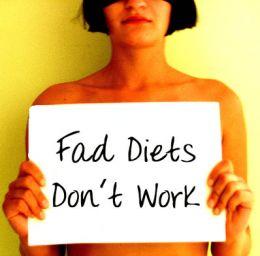 Fad Diets Don't Work